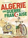 Derniers beaux jours (Algérie, une guerre française - Tome 1)