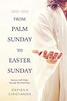 From Palm Sunday ...