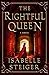 The Rightful Queen (Paths of Lantistyne, #2)