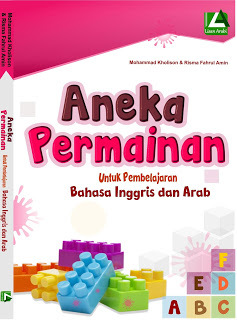 Aneka Permainan untuk Pembelajaran Bahasa Inggris dan Arab