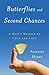 Butterflies and Second Chances: A Mom's Memoir of Love and Loss