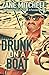 Drunk on a Boat (The Misadventures of a Drunk in Paradise #2)