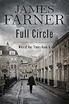 Full Circle (Men of Our Times #6) Full Circle (Men of Our Times #6)