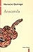 Anaconda e altri racconti
