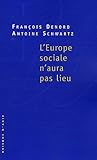 L'Europe sociale n'aura pas lieu