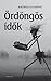 Ördöngös idők