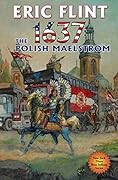 1637: The Polish Maelstrom