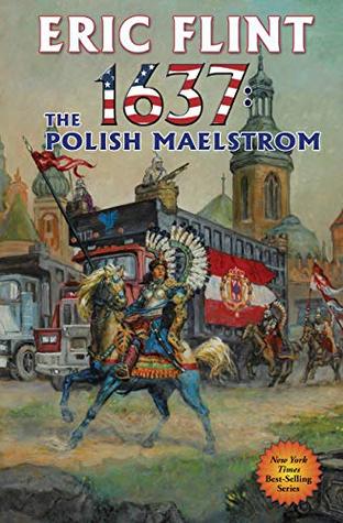 1637: The Polish Maelstrom (Kindle Edition)