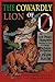 The Cowardly Lion of Oz by Ruth Plumly Thompson