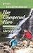 Her Unexpected Hero (Otter Lake Ranger Station, 4)