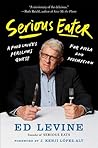 Serious Eater by Ed Levine