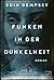 Funken in der Dunkelheit (German Edition)