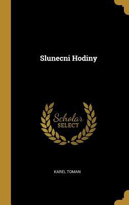 Slunecni Hodiny (Czech Edition)