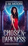 Chosen By Darkness