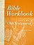 Bible Workbook Volume 1 Old Testament by Catherine B. Walker