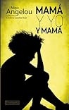 Mamá y yo y Mamá