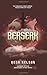 Berserk (Dragon Seed #1)