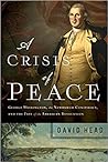 A Crisis of Peace by David Head