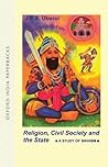 Religion, Civil Society and the State: A Study of Sikhism (Oxford India Paperbacks)