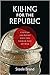 Killing for the Republic: Citizen-Soldiers and the Roman Way of War