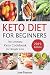 Keto Diet for Beginners: Th...