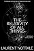 The Relativity of All Things: Beyond Spacetime