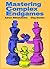 Mastering Complex Endgames by Adrian Mikhalchishin