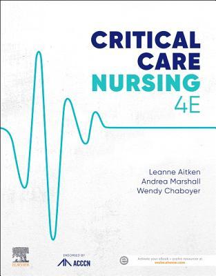 Critical Care Nursing (ACCCN's Critical Care Nursing)