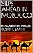 Steps Ahead in Morocco by Robert E.  Smith