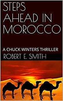 Steps Ahead in Morocco (Chuck Winters Thriller, #3)
