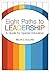 Eight Paths to Leadership by Belva C. Collins