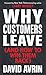 Why Customers Leave (and How to Win Them Back): (24 Reasons People are Leaving You for Competitors, and How to Win Them Back*)