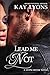 Lead Me Not (Stone River #3)