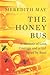 The Honey Bus by Meredith May