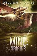 Mine: Origins