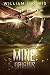 Mine: Origins