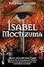 Isabel Moctezuma (Spanish Edition)