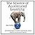 The Science of Accelerated Learning: Advanced Strategies for Quicker Comprehension, Greater Retention, and Systematic Expertise