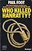 Who Killed Hanratty? by Paul Foot