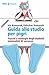 Guida allo studio per pigri: Trucchi e strategie degli studenti minimalisti di successo (Italian Edition)