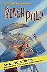 Beach Pulp by Nancy Sakaduski