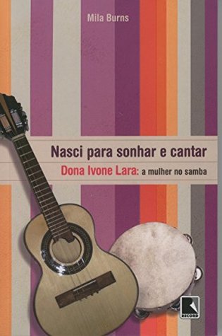 Nasci Para Sonhar E Cantar - Mila Burns (Paperback)