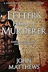 Letters From A Murderer: Could Jack the Ripper have crossed the Atlantic? (Jameson & Argenti Mysteries Book 1)