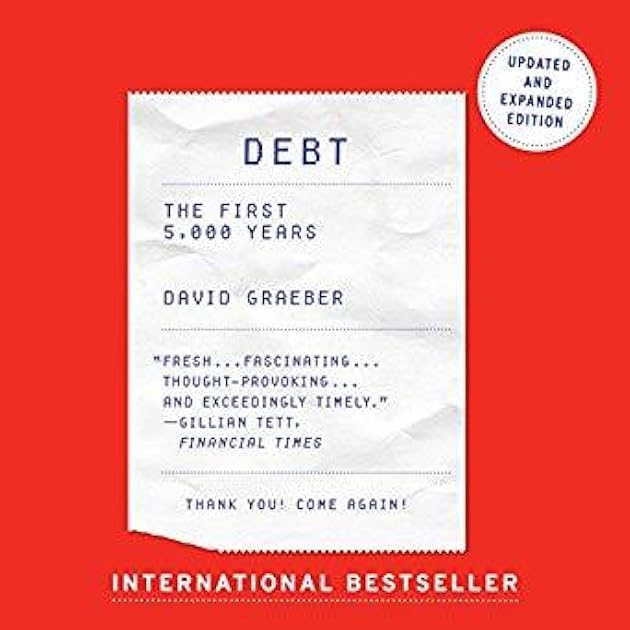 Debt: The First 5,000 Years  (Updated and Expanded)