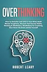 Overthinking: How...