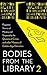 Bodies from the Library 2: Lost Tales of Mystery and Suspense from the Golden Age of Detection