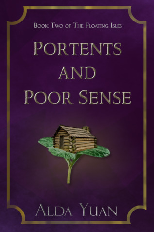 Portents and Poor Sense (The Floating Isles, #2)