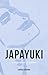 Japayuki by S.G. Bruxvoort