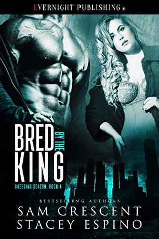 Bred by the King (Breeding Season, #4)