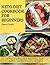 KETO DIET COOKBOOK FOR BEGINNERS: EASY LOW-CARB RECIPES FOR RAPID WEIGHT LOSS IN 2019